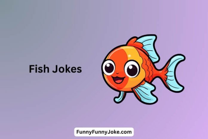 Fish Jokes Fish Jokes
