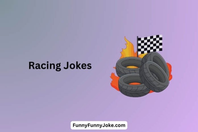 Racing Jokes