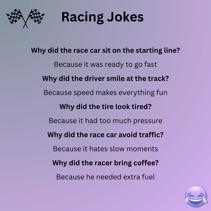 Racing Jokes One Liners
