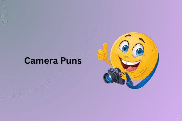 Camera Puns