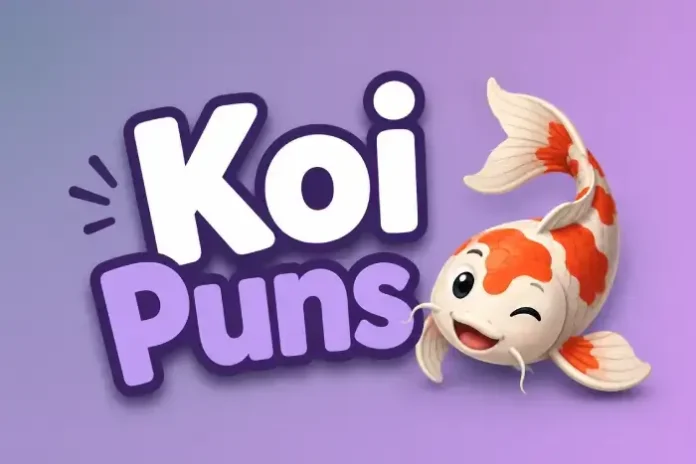 Koi Puns