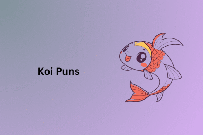 Koi Puns Koi Puns