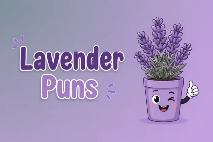 Lavender Puns Lavender Puns