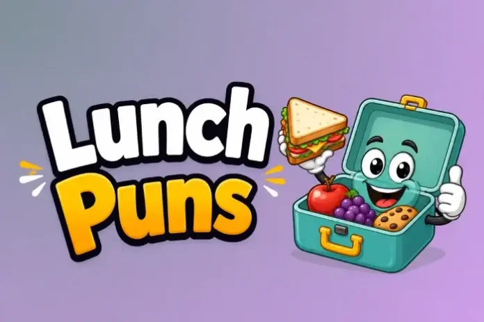 Lunch Puns