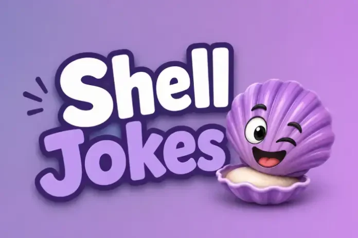 Shell Jokes