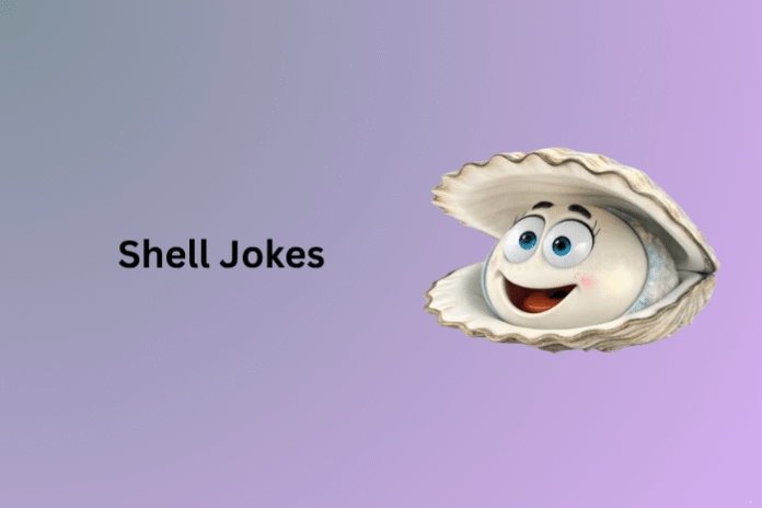Shell Jokes