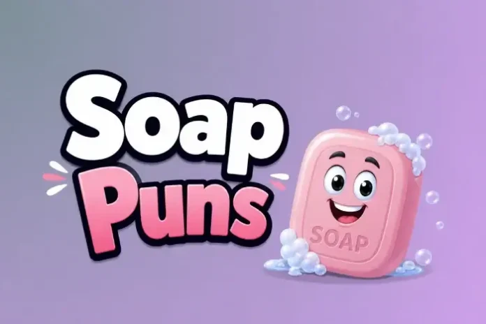Soap Puns Soap Puns