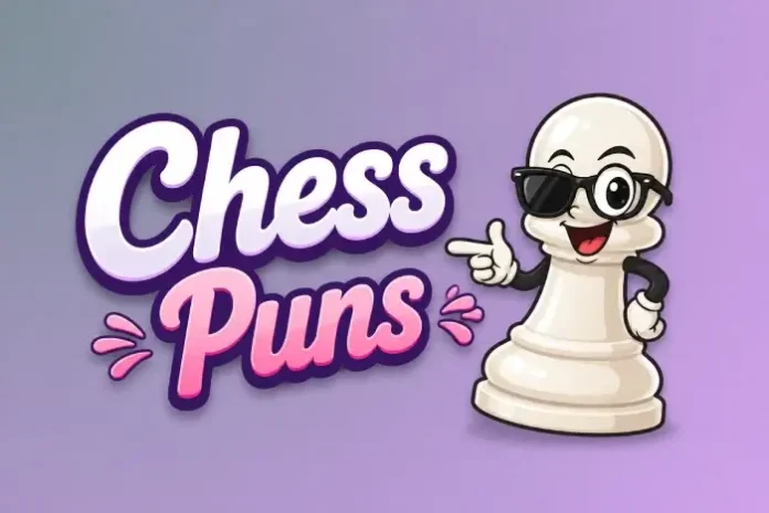 Chess Puns Chess Puns