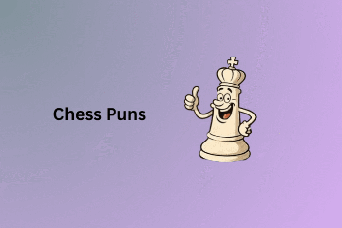 Chess Puns