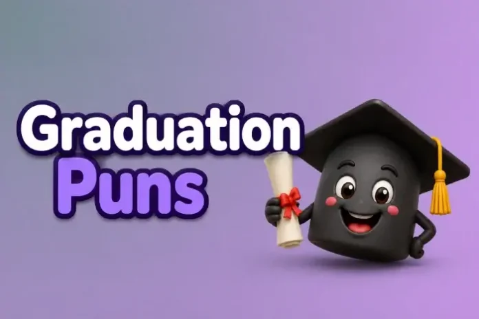 Graduation Puns