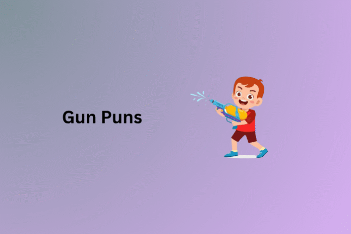 Gun Puns