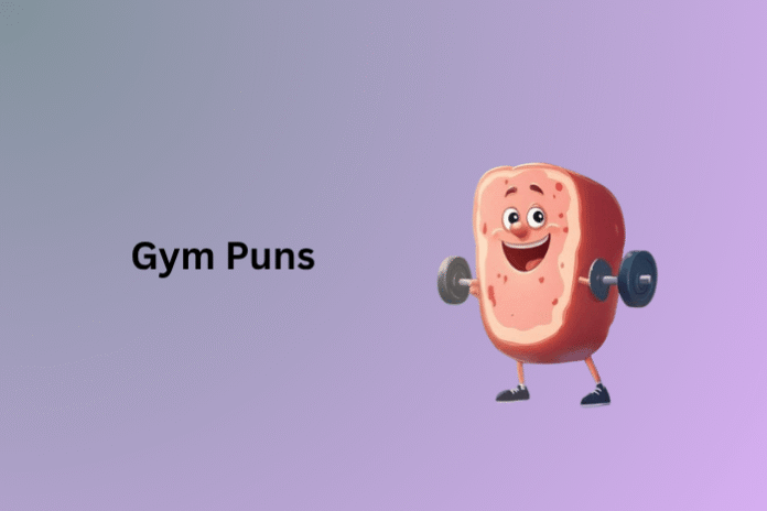Gym Puns Gym Puns