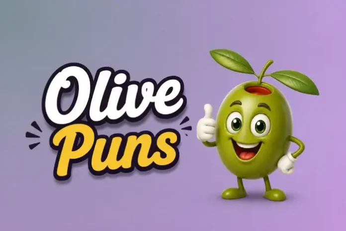 Olive Puns Olive Puns