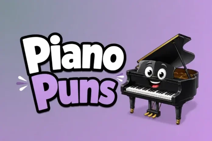 Piano Puns Piano Puns