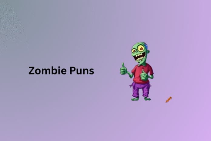 Zombie Puns Zombie Puns