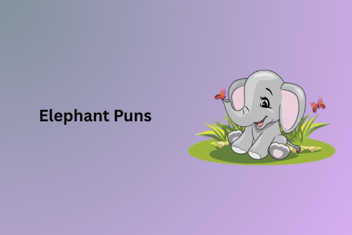 Elephant Puns