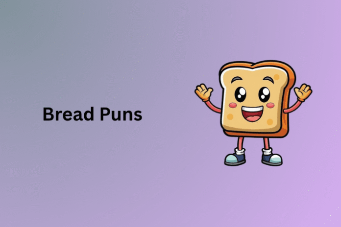 Bread Puns Bread Puns