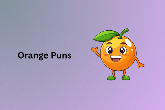 Orange Puns Orange Puns